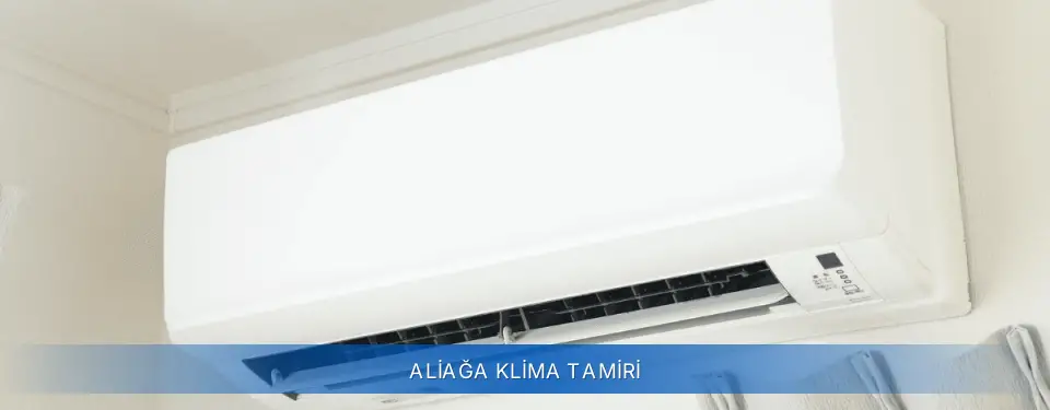 Aliağa İlçemi Airfel Klima Tamiri